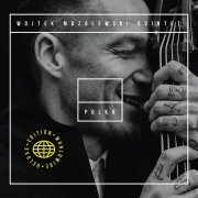 Review: Wojtek Mazolewski Quintet - Polka (Worldwide Deluxe Edition)